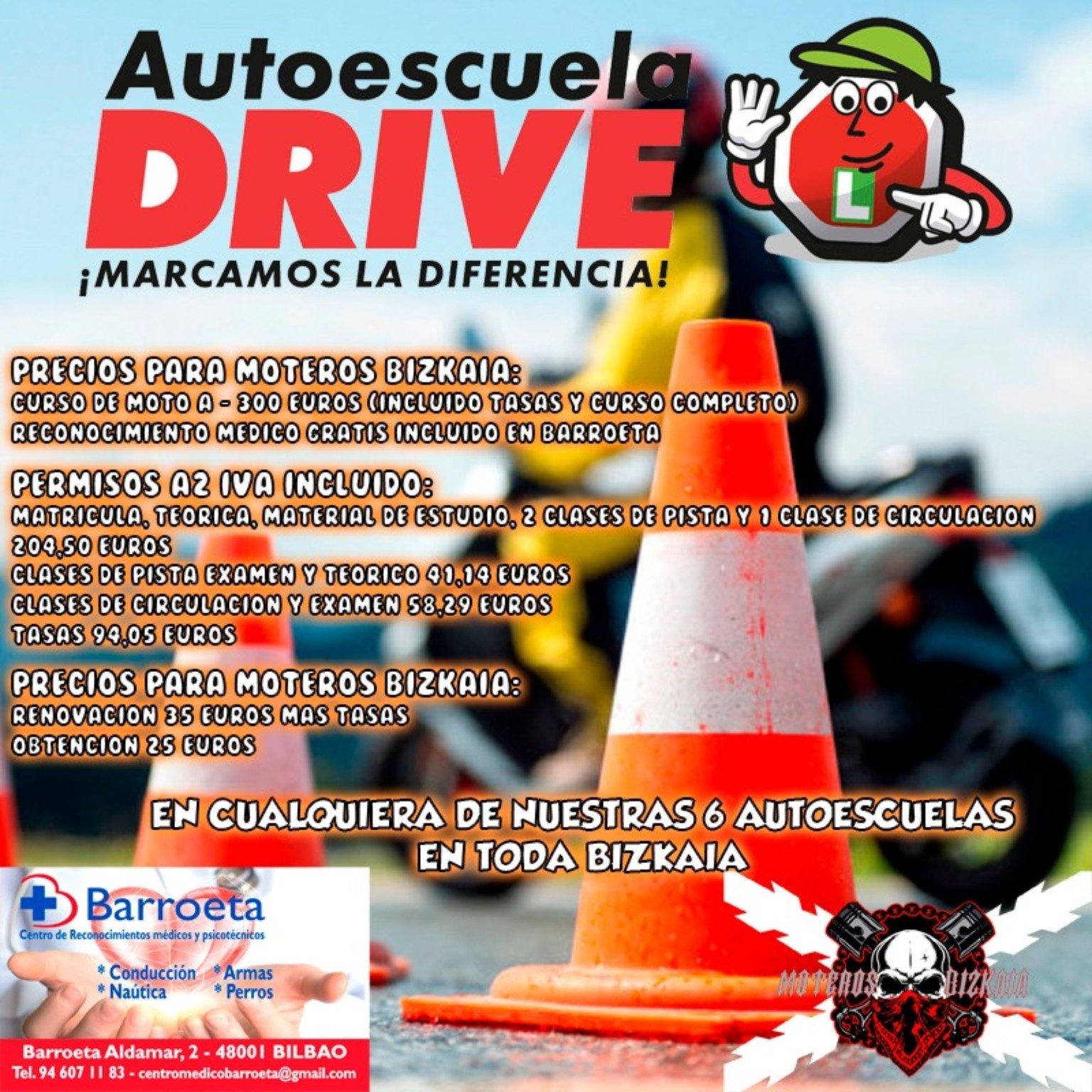 Cartel oficial de promociones de Autoescuelas Drive para la comunidad de Moteros Bizkaia: curso de moto A por 300&nbsp;&euro; con tasas y curso completo, permisos A2 desde 204,50&nbsp;&euro; con IVA, renovaci&oacute;n 35&nbsp;&euro; m&aacute;s tasas y obtenci&oacute;n 25&nbsp;&euro;, en cualquiera de sus 6 autoescuelas de Bizkaia